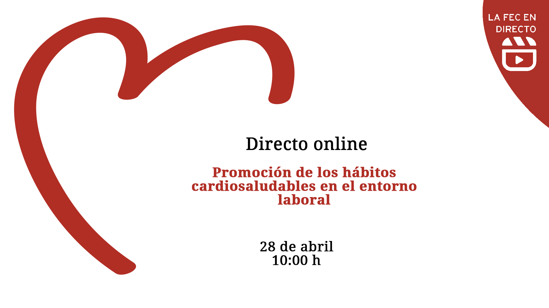 Directo Promoción De Los Hábitos Cardiosaludables En El Entorno Laboral Fundación Española 9013